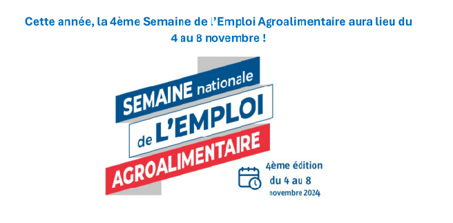 ARIA Île-de-France - Cette année, la 4ème Semaine de l'Emploi Agroalimentaire aura lieu du 4 au 8 novembre 2024